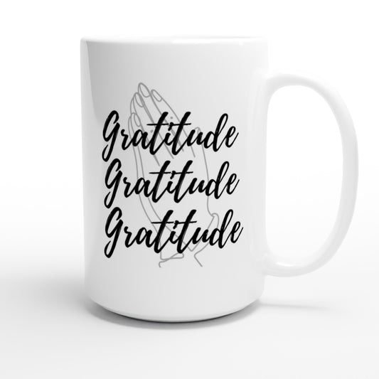 White and Black Gratitude, print. 15oz Ceramic Mug