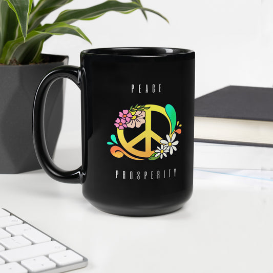 Peace and prosperity Black Glossy Mug